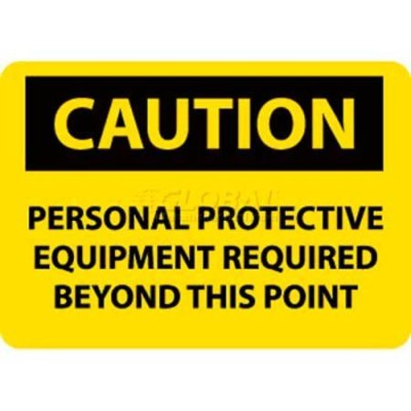 NATIONAL MARKER CO OSHA Sign, Caution Personal Protective Equipment Required Beyond This Point, 10in X 14in, Yw/Blk C395RB